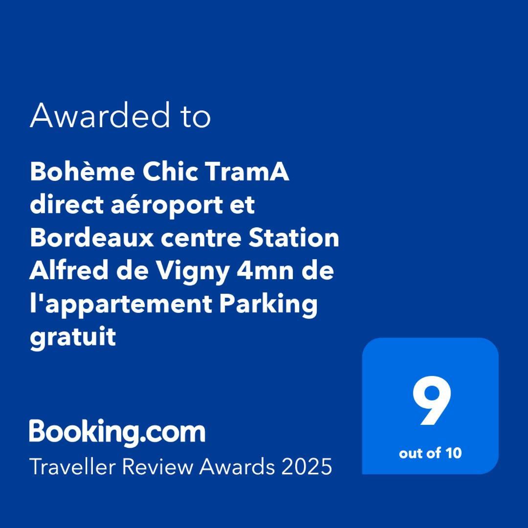 "Boheme Chic" Trama Direct Aeroport Et Bordeaux Centre Station Alfred De Vigny 4Mn De L'Appartement Parking Gratuit Mérignac Zewnętrze zdjęcie